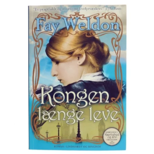 Kongen længe leve : roman af Fay Weldon (Bog)