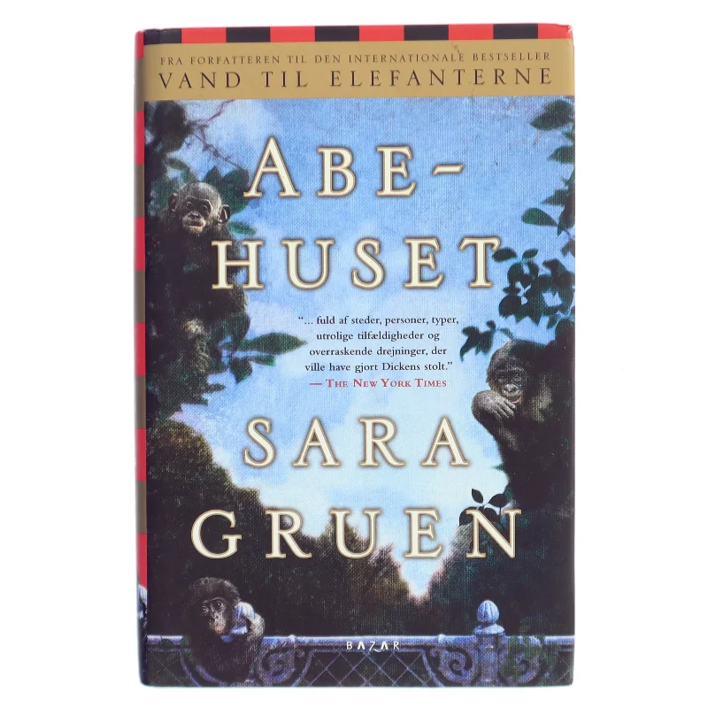Abehuset af Sara Gruen (Bog)