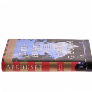 Abehuset af Sara Gruen (Bog)