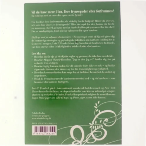 Hold op med at sabotere din karriere! : få succes på trods af dig selv af Lois P. Frankel (Bog)