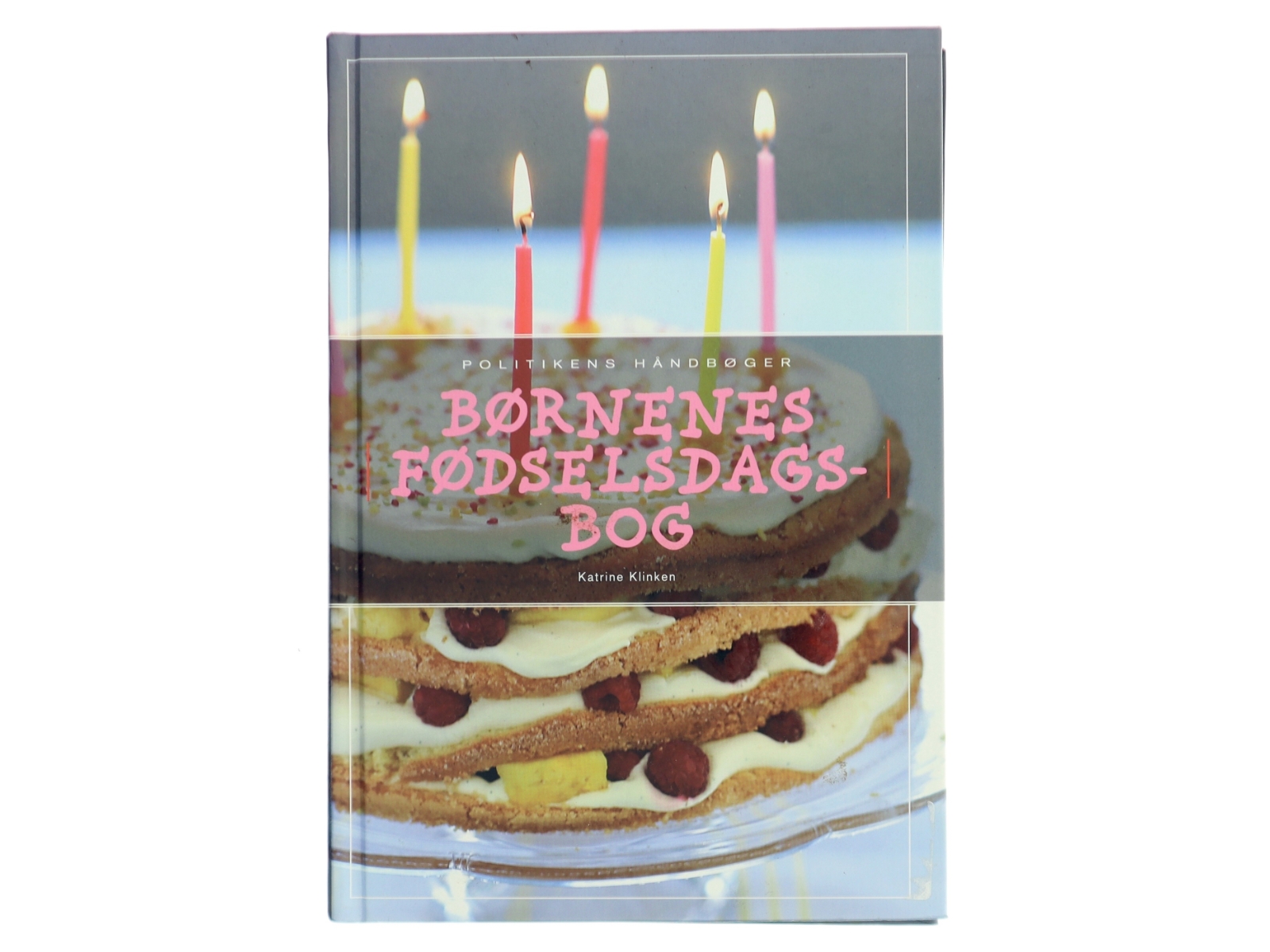 Børnenes fødselsdagsbog af Katrine Klinken (Bog)