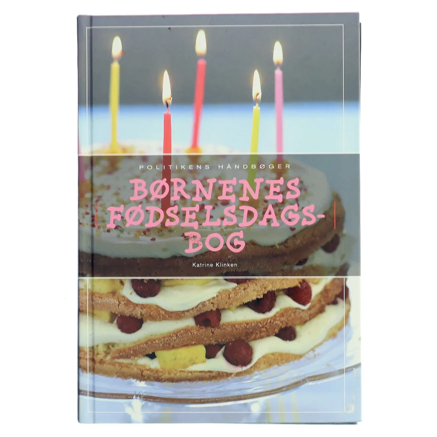 Børnenes fødselsdagsbog af Katrine Klinken (Bog)
