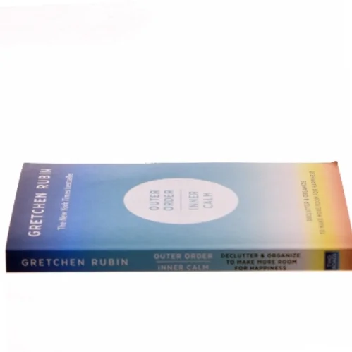Outer Order, Inner Calm af Gretchen Rubin (Bog)