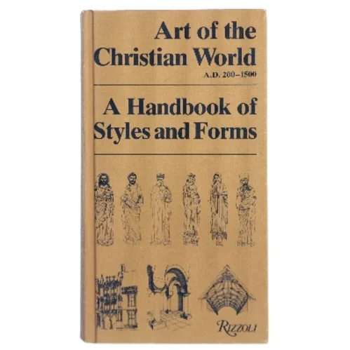 Art of the Christian World A.D. 200-1500 (Bog)