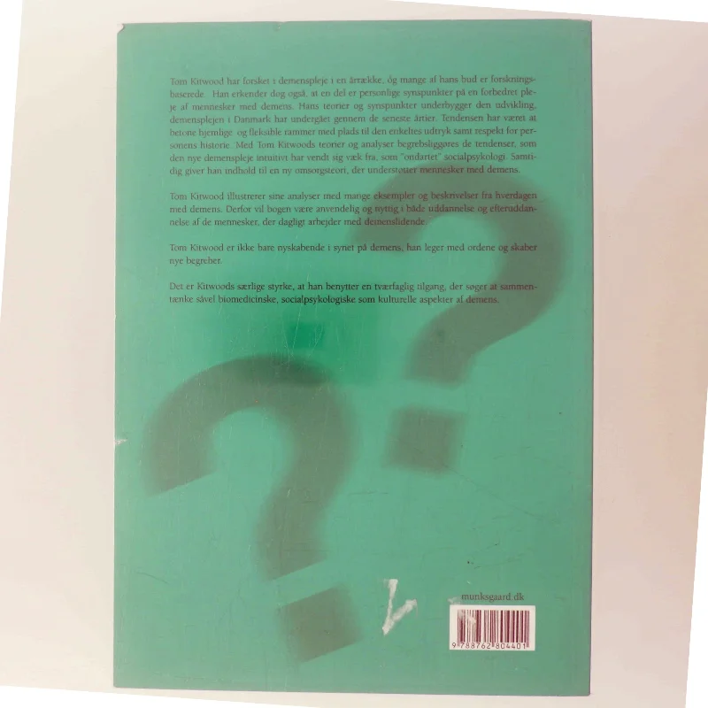 En revurdering af demens : personen kommer i første række af Tom Kitwood (Bog)