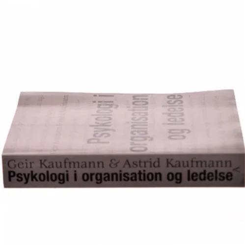Psykologi i organisation og ledelse (Bog)