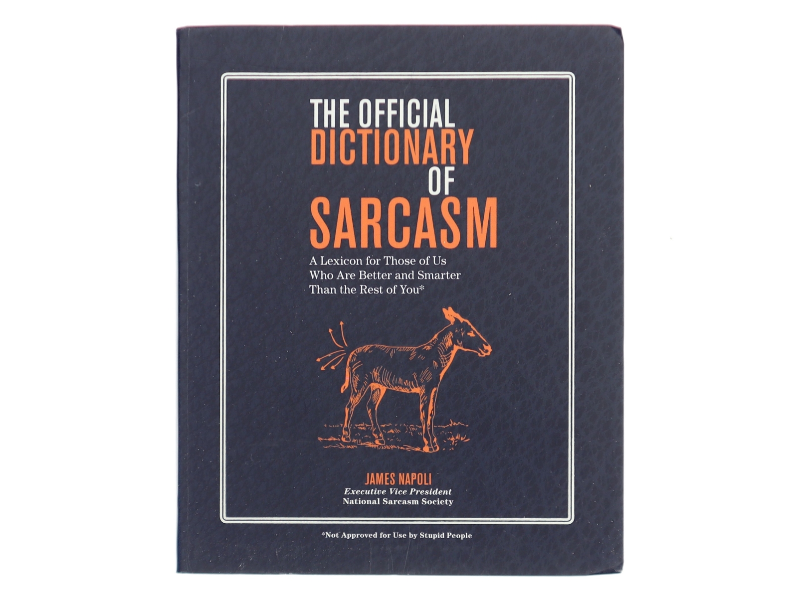 The Official Dictionary of Sarcasm af James Napoli (Bog)