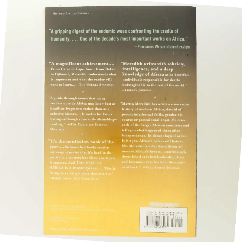 The fate of Africa : from the hopes of freedom to the heart of despair : a history of fifty years of independence af Martin Meredith (Bog)
