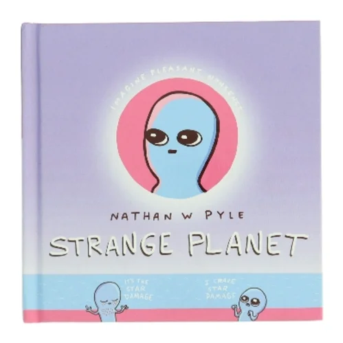 Strange Planet af Nathan Pyle (Bog)