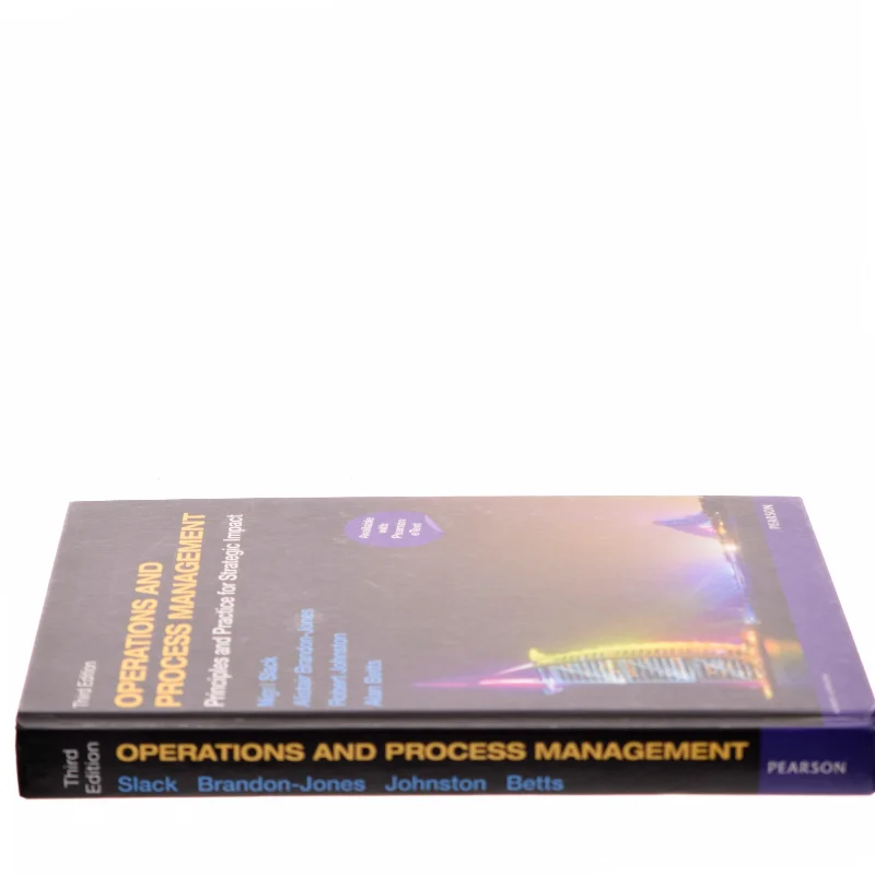 Operations and Process Management af Nigel Slack (Bog) fra Pearson