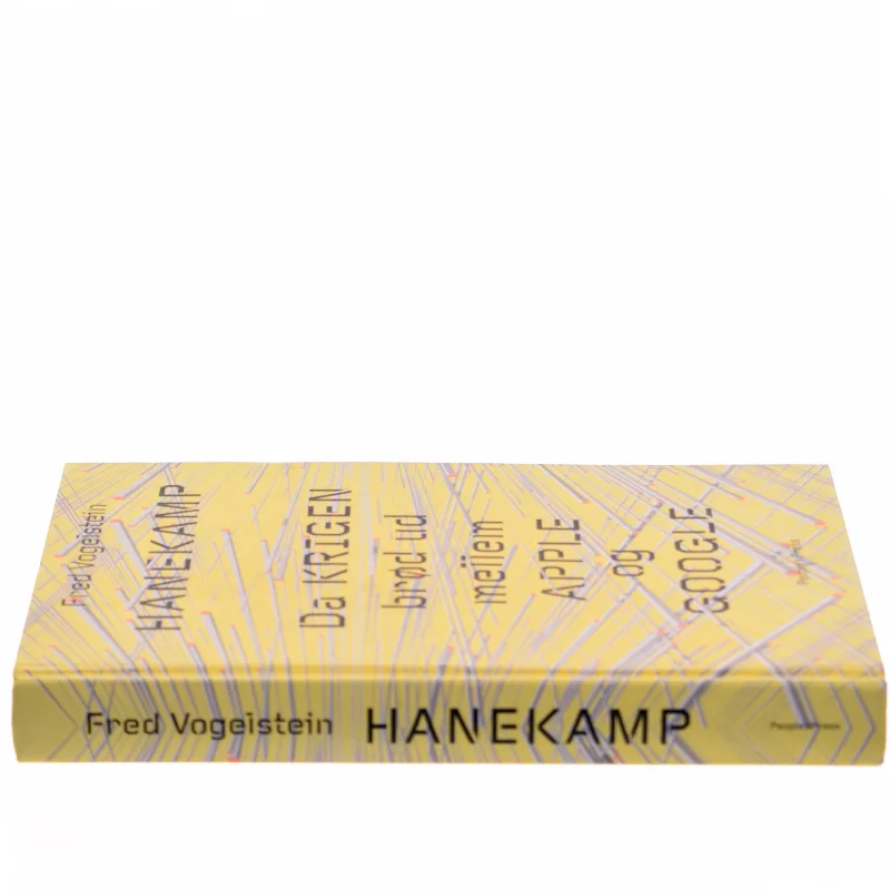 Hanekamp : da krigen brød ud mellem Apple og Google af Fred Vogelstein (Bog)