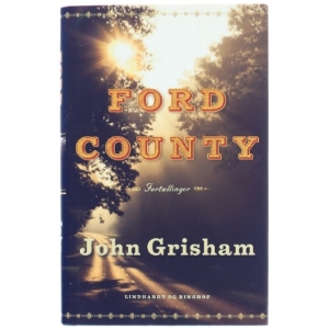 Ford County : fortællinger af John Grisham (Bog)