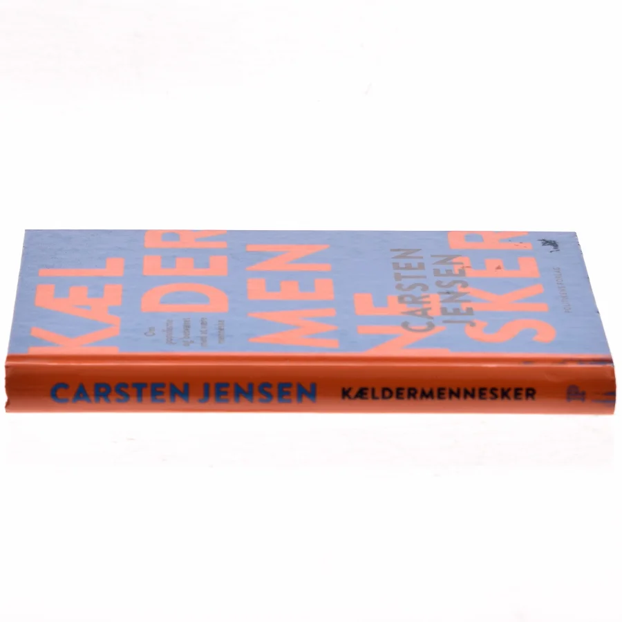 Kældermennesker : om populisme og besværet med at være menneske af Carsten Jensen (f. 1952) (Bog)