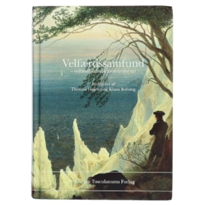 Velfærdssamfund - velfærdsstaters forsvarsform? (Bog)