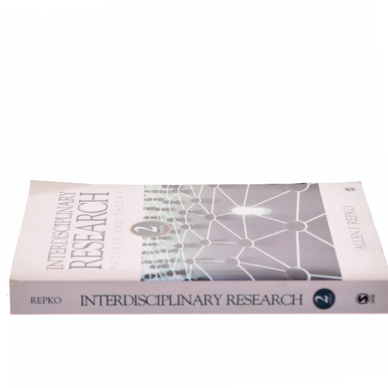 Interdisciplinary research : process and theory af Allen F. Repko (Bog)