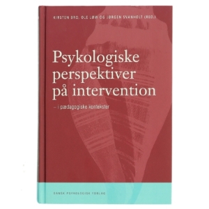 Pykologiske perspektiver på intervention af Kirsten Bro (Bog)