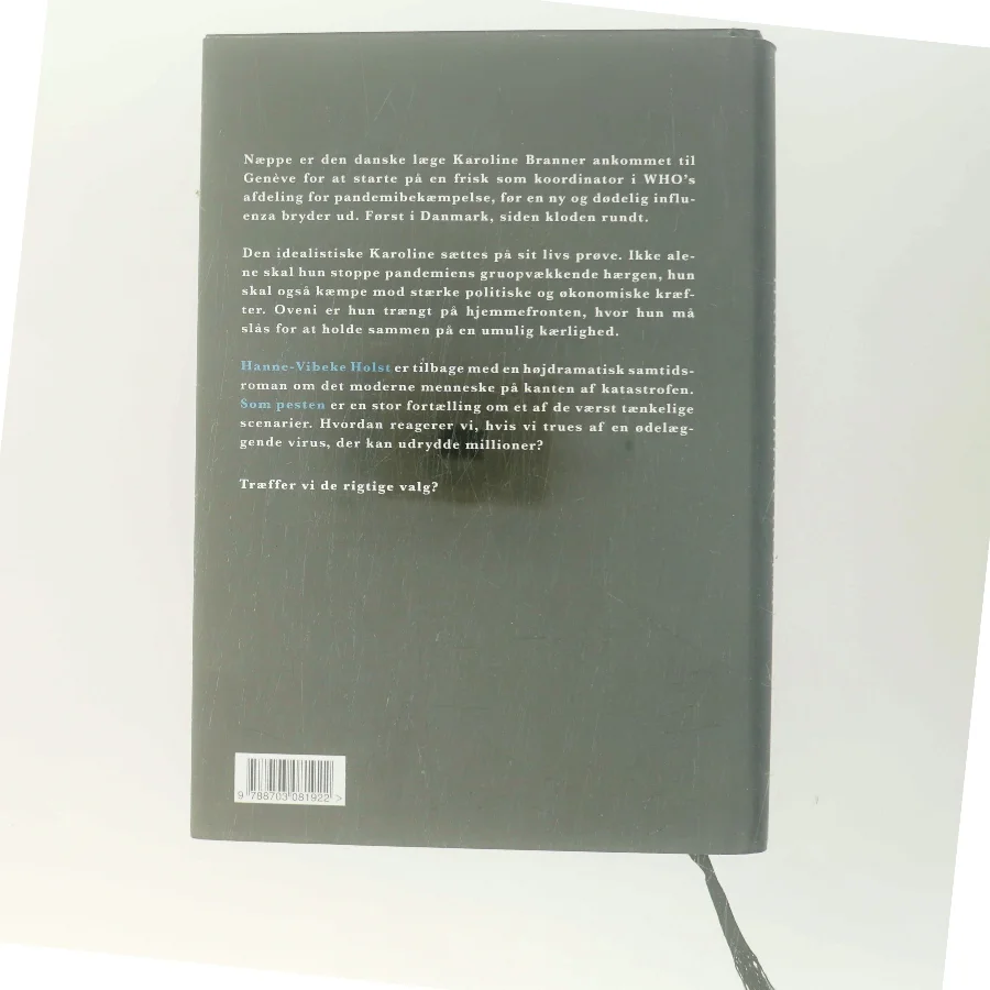 Som pesten : roman af Hanne-Vibeke Holst (Bog)