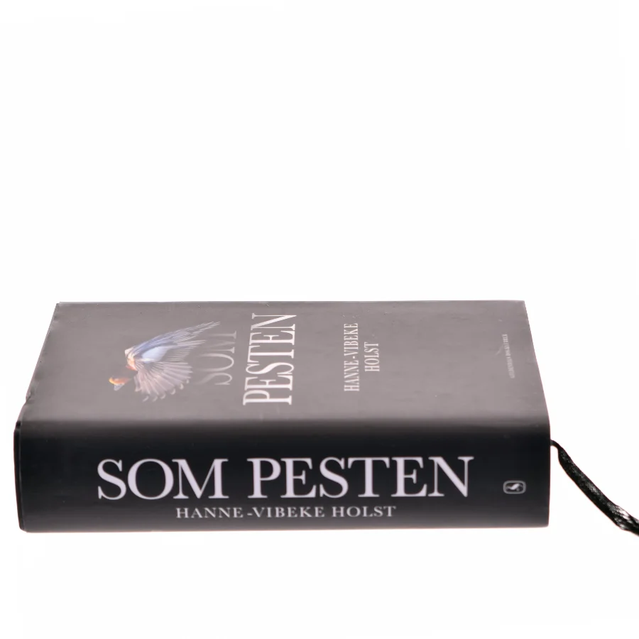 Som pesten : roman af Hanne-Vibeke Holst (Bog)