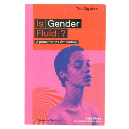 Is Gender Fluid? af Sally Hines (Bog)