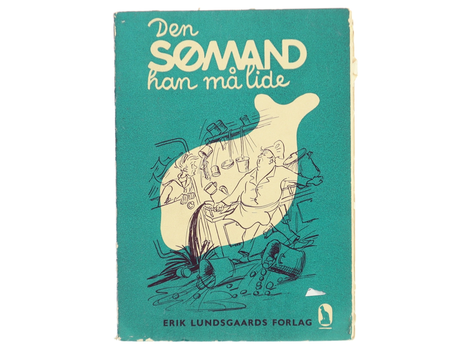Den sømand han må lide- bog af Thora & Kaj Lund fra Erik Lundsgaards Forlag