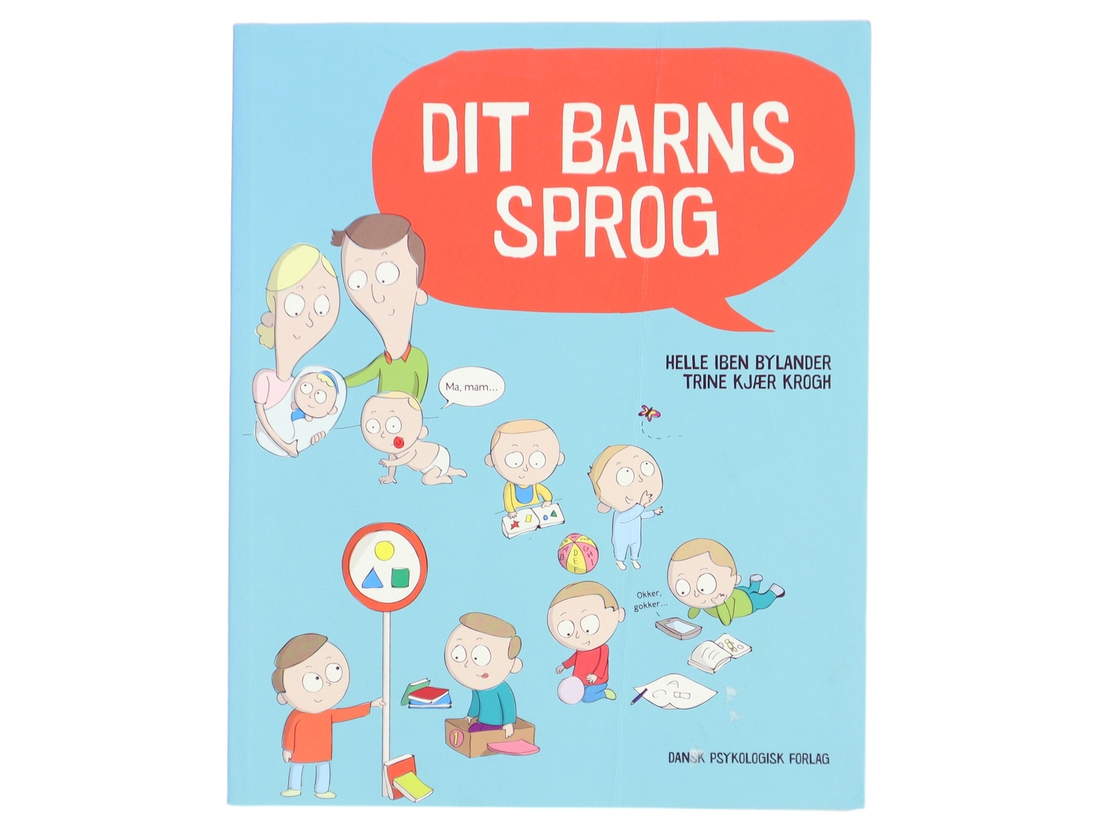 Dit barns sprog af Helle Iben Bylander (Bog)