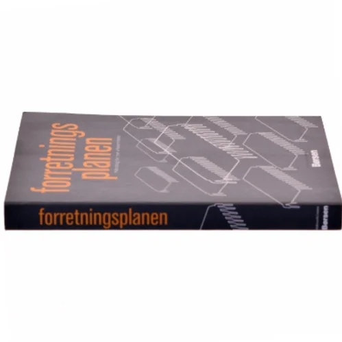 Forretningsplanen : håndbog for nye virksomheder af Peter Dahlström (Bog)