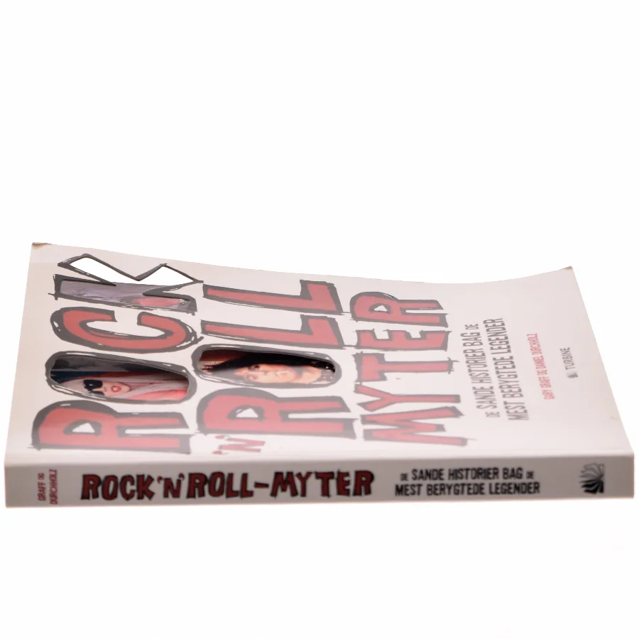Rock'n'roll-myter : de sande historier bag de mest berygtede legender af Gary Graff (Bog)