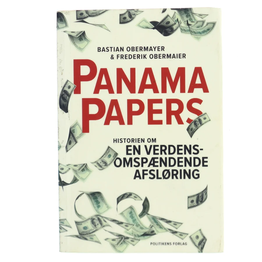 Panama papers : historien om en verdensomspændende afsløring af Bastian Obermayer (f. 1977) (Bog)