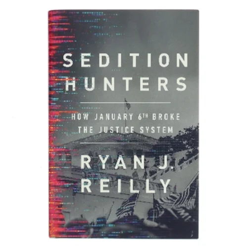 Sedition Hunters af Ryan J. Reilly (Bog)