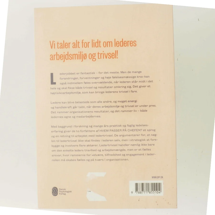Hvem passer på chefen? : bogen om ledertrivsel af Lill Palmblad (Bog)