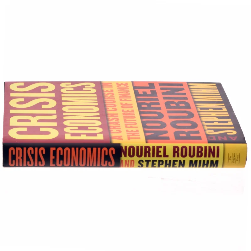 Crisis economics : a crash course in the future of finance (Bog)