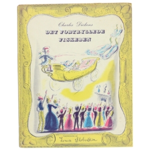 Det Fortryllede Fiskeben' af Charles Dickens