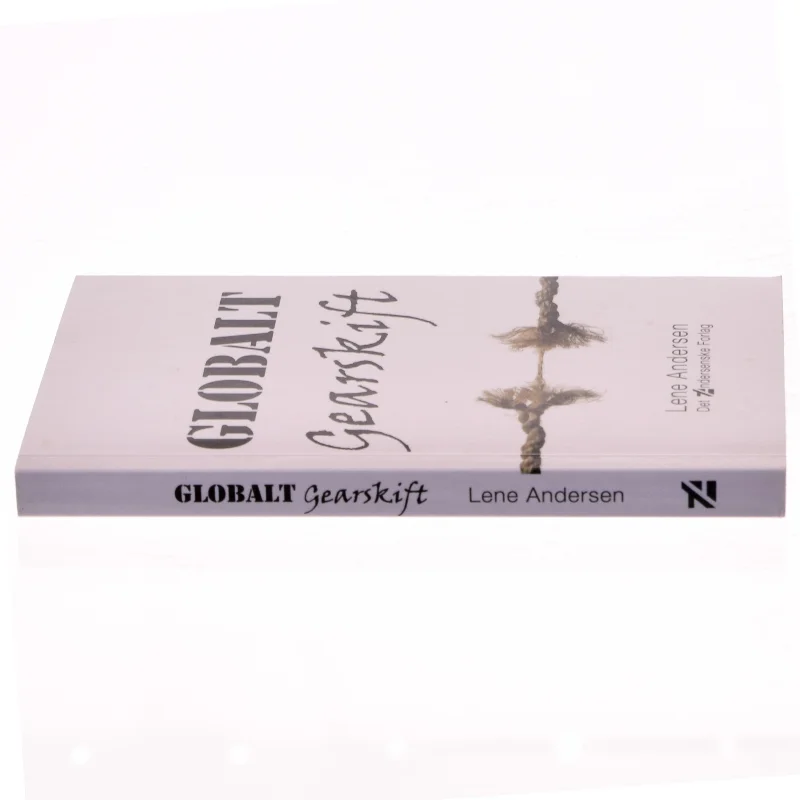 Globalt gearskift af Lene Andersen (f. 1968-05-15) (Bog)