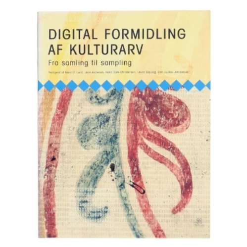 Digital formidling af kulturarv af Niels D. Lund (Bog)