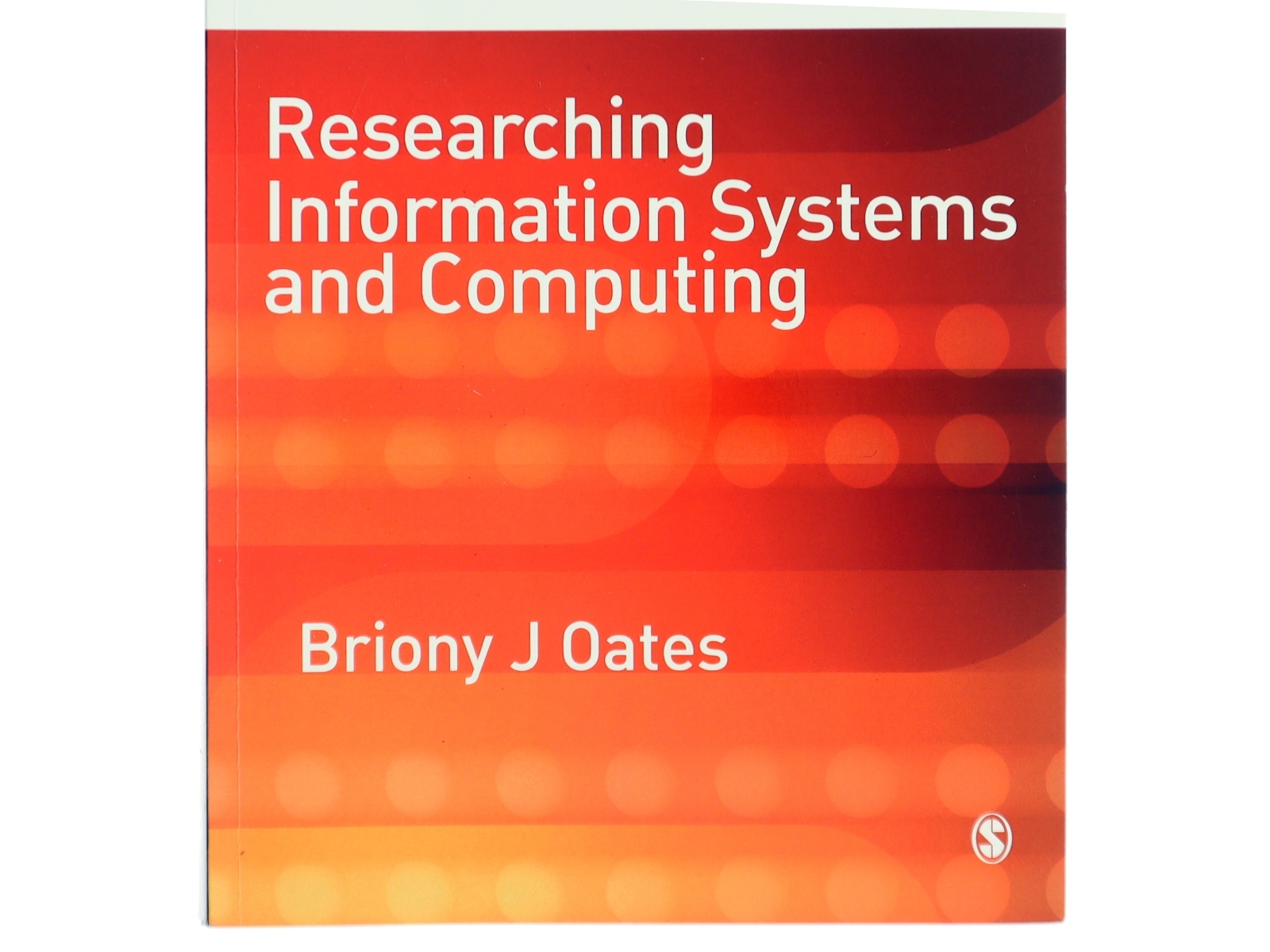 Researching information systems and computing af Briony J. Oates (Bog)