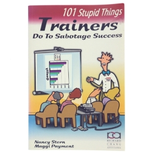 101 Stupid Things Trainers Do To Sabotage Success af Nancy Stern (Bog)