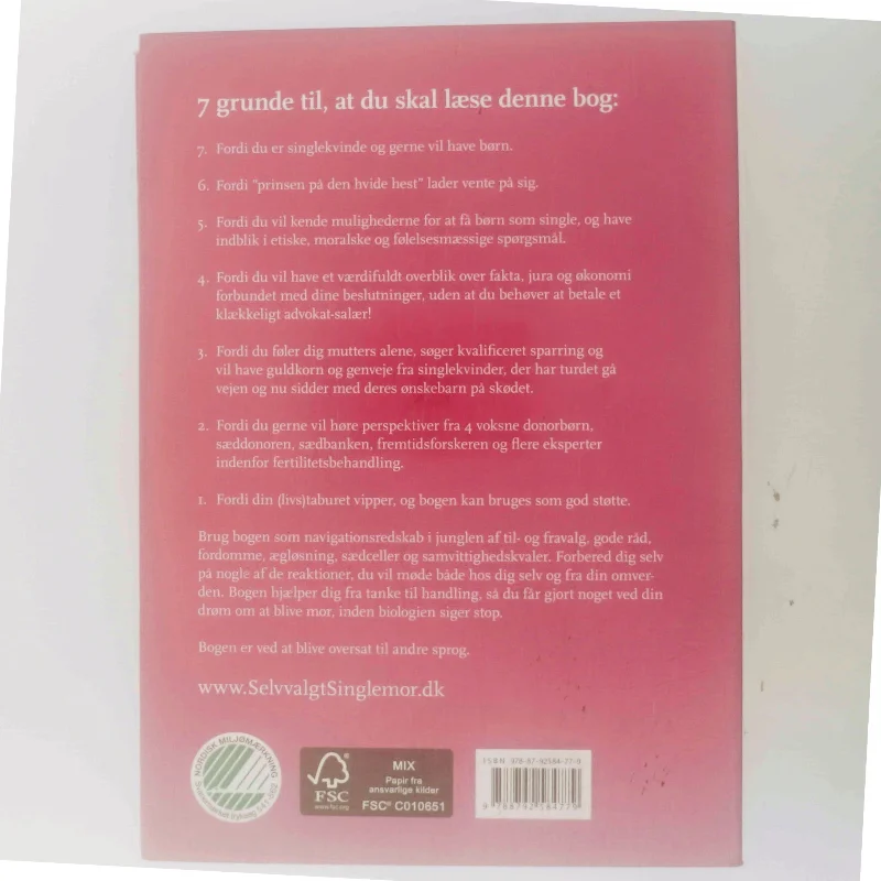 Selvvalgt singlemor til donorbarn : beslutningsprocessen af Signe Fjord (Bog)