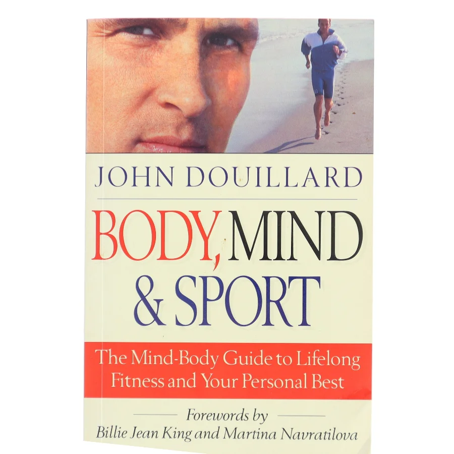 Body, Mind & Sport af John Douillard (Bog)