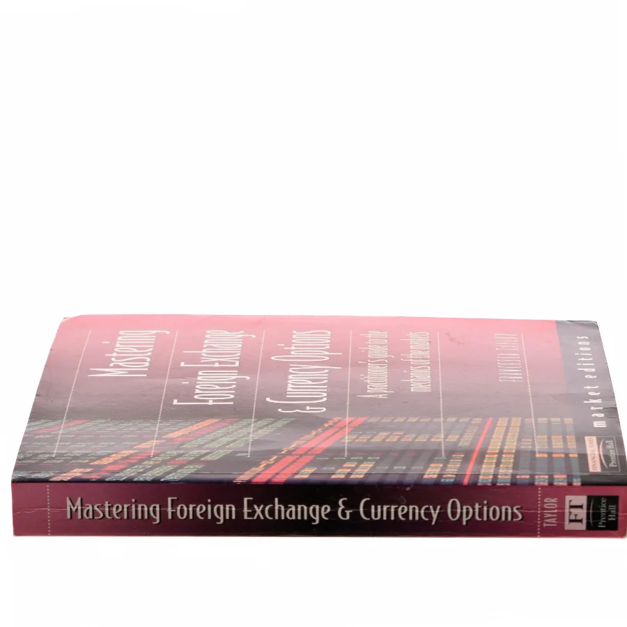 Mastering Foreign Exchange & Currency Options af Francesca Taylor (Bog)