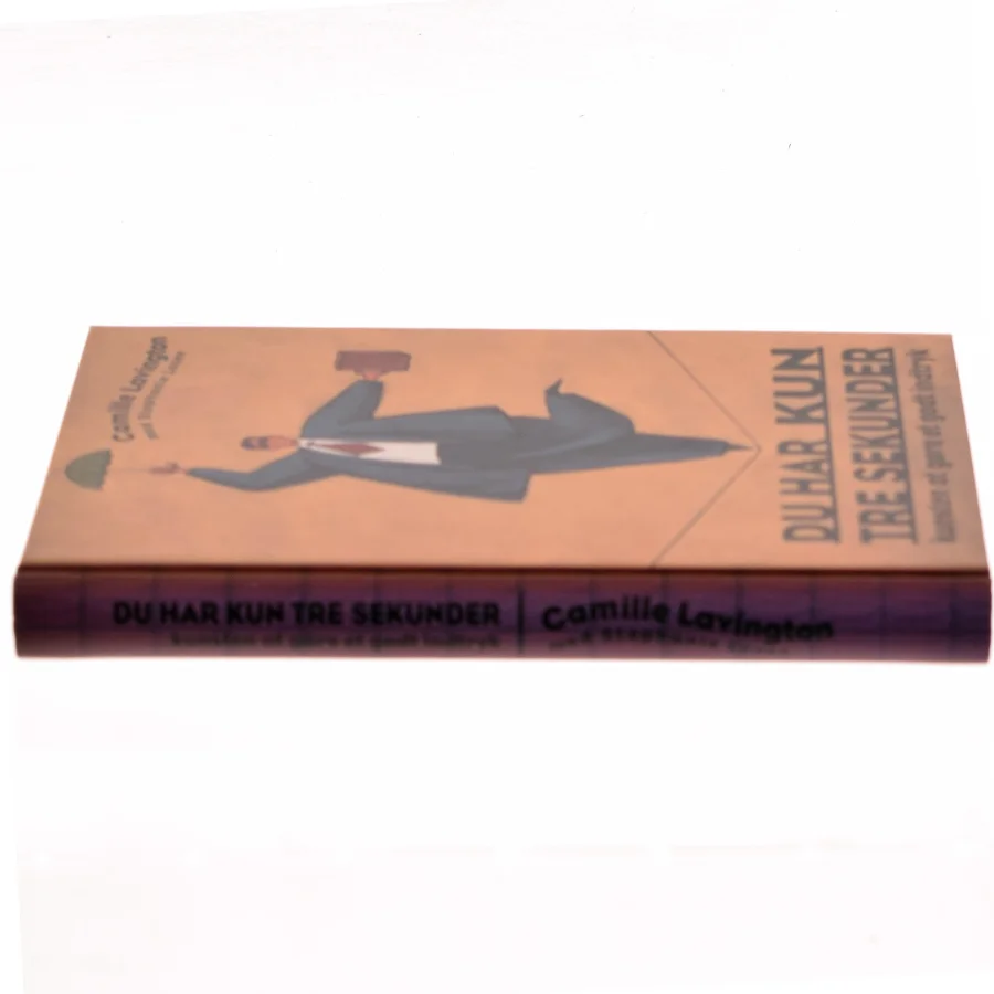 'Du har kun tre sekunder' er skrevet af Camille Lavington 