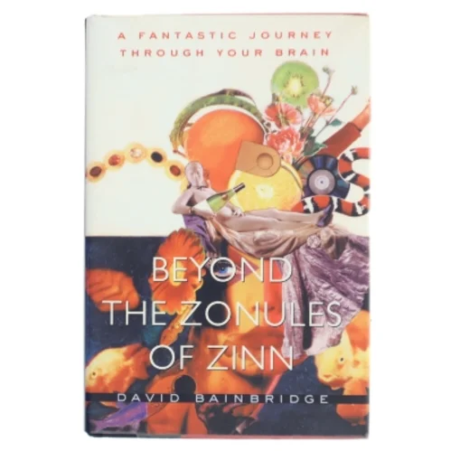 Beyond the Zonules of Zinn af David Bainbridge (Bog)