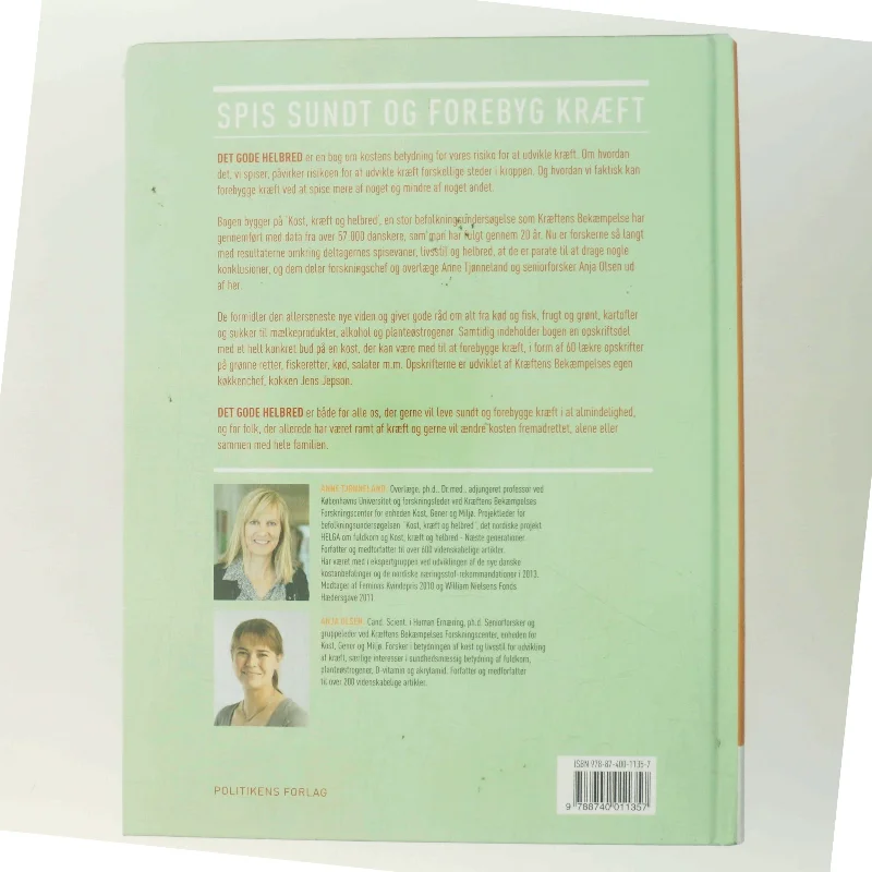 Det gode helbred : spis sundt og forebyg kræft af Anne Tjønneland (Bog)
