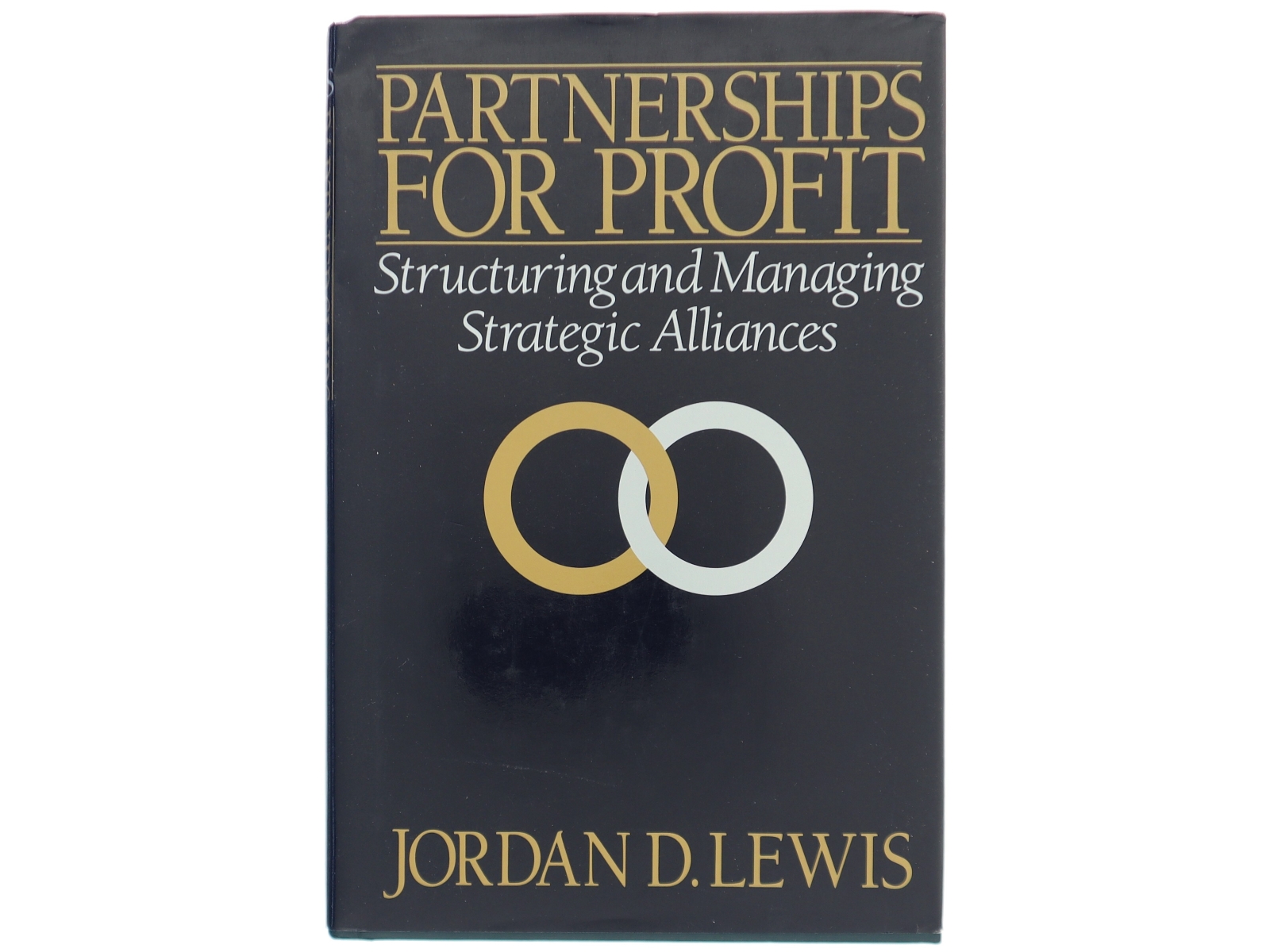 Partnerships for profit : structuring and managing strategic alliances af Jordan D. Lewis (Bog)