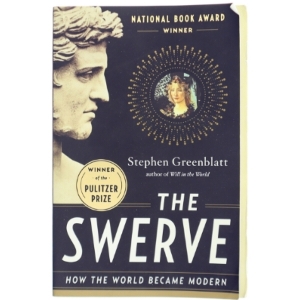 'The swerve: how the world became modern' af Stephen Greenblatt (bog)