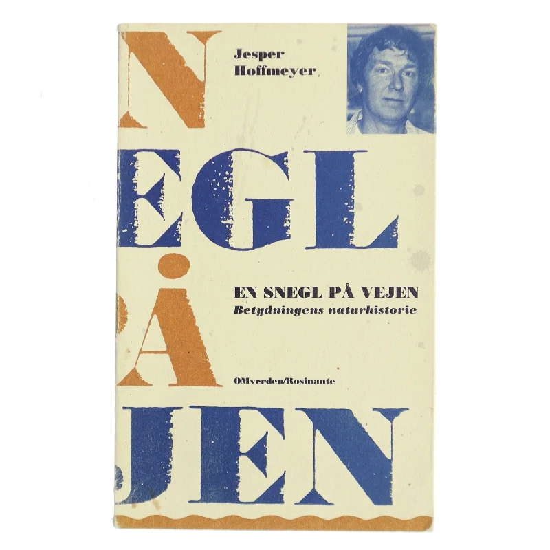 En snegl på vejen : betydningens naturhistorie af Jesper Hoffmeyer (Bog)