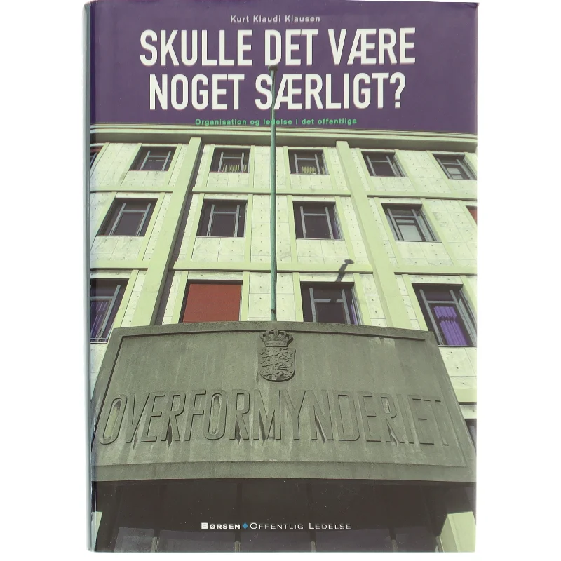 Skulle det være noget særligt? af Kurt Klaudi Klausen (Bog)