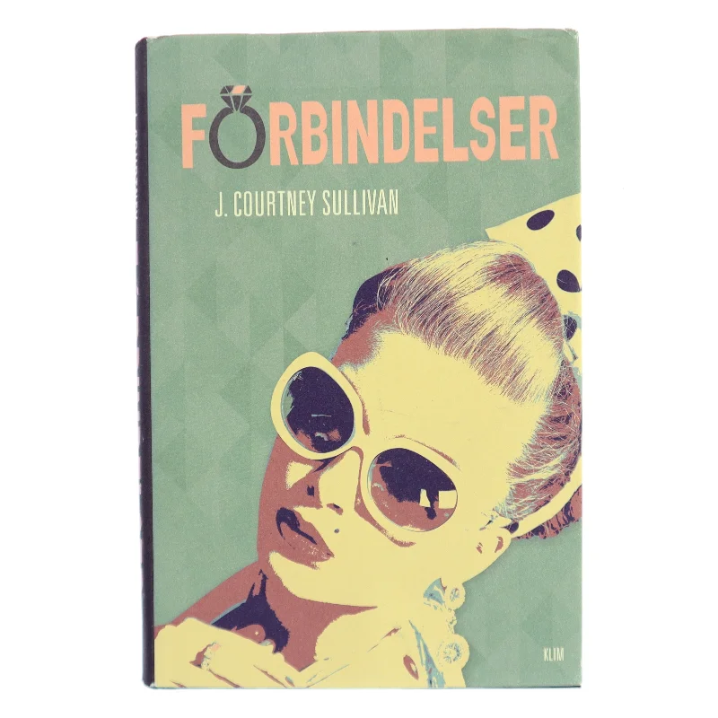 Forbindelser af J. Courtney Sullivan (Bog)