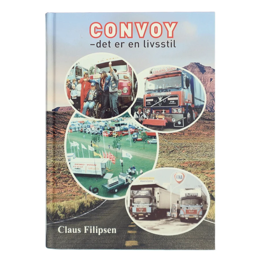 Convoy - det er en livsstil af Claus Filipsen (Bog)