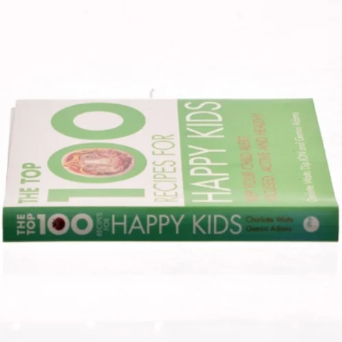 Top One Hundred Recipes for Happy Kids af Charlotte Watts, Gemini Adams (Bog)