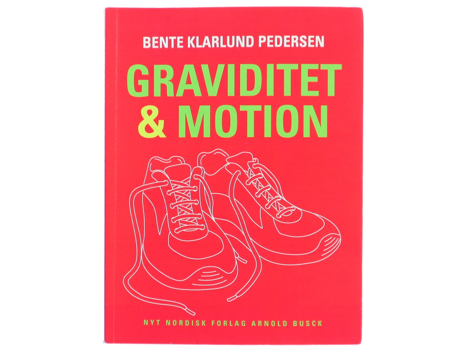 Graviditet & motion af Bente Klarlund Pedersen (Bog)